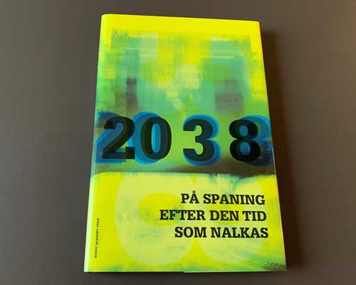 På spaning efter den tid som nalkas