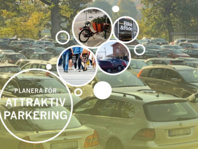 Pplanera för attraktiv parkering